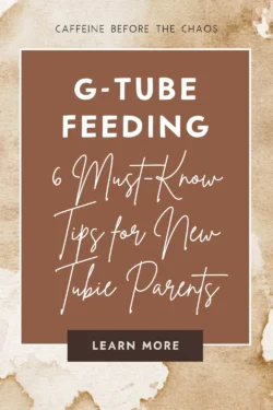 Alt text: "Brown textured card with text 'G-Tube Feeding: 6 Must-Know Tips for New Tubie Parents.' Tone is helpful and supportive. ‘Learn More’ button included."