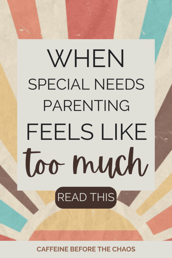 Retro sunburst background with text: "When special needs parenting feels like too much, read this." Subtitle: "Caffeine Before the Chaos."